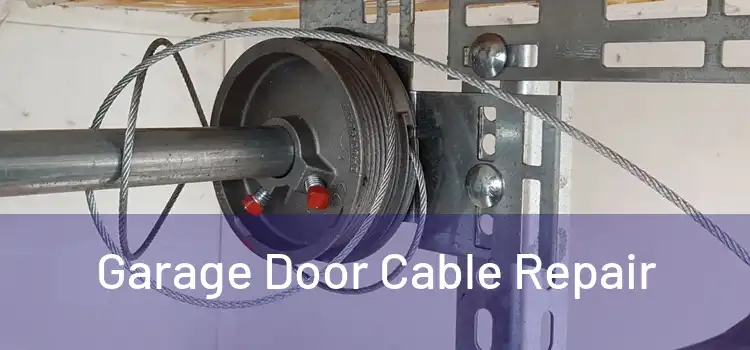  Garage Door Cable Repair 